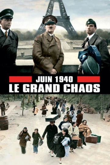 Juin 1940, le grand chaos