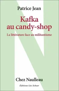 Patrice Jean, "Kafka au candy-shop"