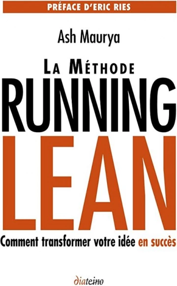 La Méthode Running Lean - Comment transformer votre idée en succès