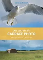 Les secrets du cadrage photo