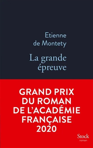 Étienne de Montety - La Grande Épreuve