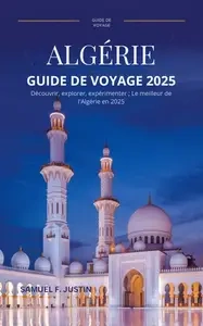 Guide de voyage Algérie 2025