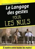 Le Langage des Gestes pour Les Nuls