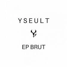 YSEULT - BRUT