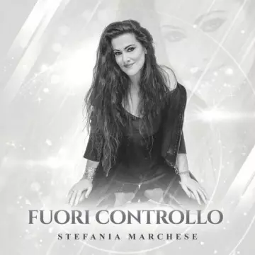 Stefania Marchese - Fuori controllo