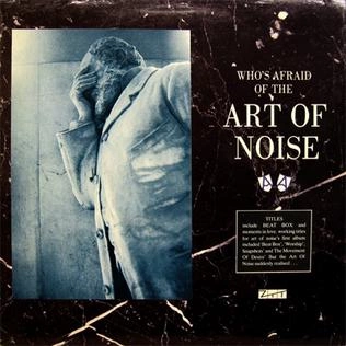 Art of Noise - Who's Afraid of the Art of Noise?